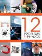 Twelve Problems in Physics - Bild 1
