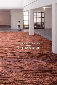 Squander - Byrne, Elena Karina