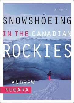 Snowshoeing in the Canadian Rockies - Nugara, Andrew