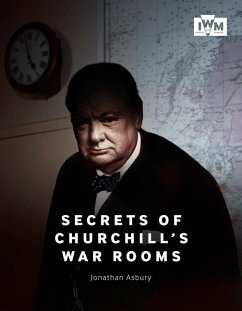 Secrets of Churchill's War Rooms - Asbury, Jonathan