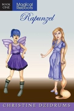 Magical Reboots: Rapunzel - Dzidrums, Christine