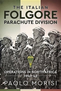 The Italian Folgore Parachute Division - Morisi, Paolo