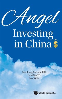 ANGEL INVESTING IN CHINA - Manhong Mannie Liu, Jiani Wang & Su Chen