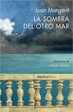 La sombra del otro mar - Margarit, Joan; Subirachs, Josep Maria