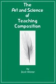 The Art and Science of Teaching Composition