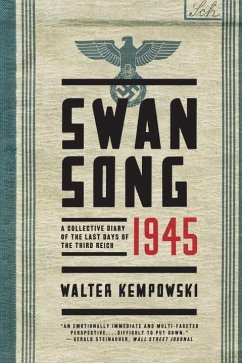 Swansong 1945: A Collective Diary of the Last Days of the Third Reich - Kempowski, Walter