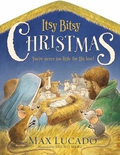 Itsy Bitsy Christmas - Lucado, Max