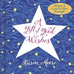 A Gift of Good Wishes - Moore, Karen