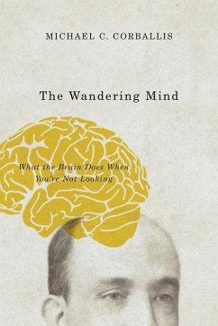 The Wandering Mind - Corballis, Michael C.