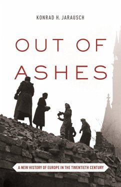 Out of Ashes - Jarausch, Konrad H.