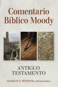 Comentario Bíblico Moody: Antiguo Testemento