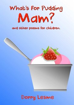 What's For Pudding Mam - Lesme, Dorry