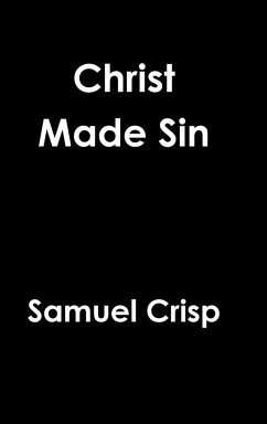 Christ Made Sin - Crisp, Samuel