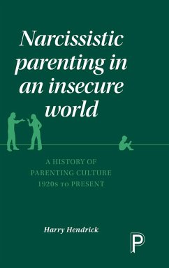 Narcissistic parenting in an insecure world - Hendrick, Harry
