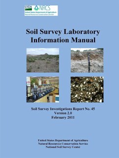 Soil Survey Laboratory Information Manual - Soil Survey Investigations Report No. 45 (Version 2.0) - Department of Agriculture, U. S.