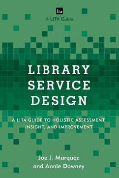 Library Service Design - Marquez, Joe J.; Downey, Annie