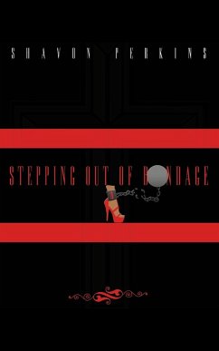 Stepping Out Of Bondage - Perkins, Shavon