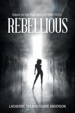 Rebellious - Delahoussaye Anderson, Lacherrie