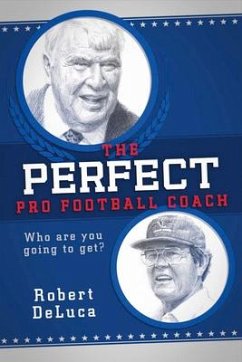 Cover The Perfect Pro Football Coach: Volume 1