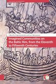 Imagined Communities on the Baltic Rim, from the Eleventh to Fifteenth Centuries