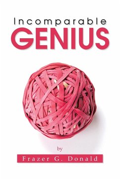 Incomparable Genius - Donald, Frazer G.