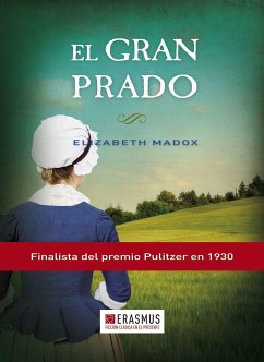 El gran prado : una mujer en la colonización americana - Madox Roberts, Elizabeth