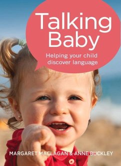 Talking Baby: Helping Your Child Discover Language - Maclagan, Margaret; Buckley, Anne