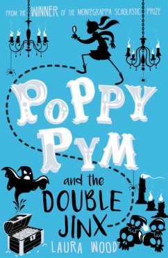 Poppy Pym and the Double Jinx - Wood, Laura