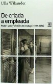 De criada a empleada : poder, sexo y división del trabajo, 1789-1950