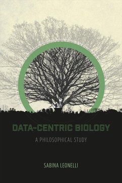 Data-Centric Biology - Leonelli, Sabina