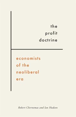 The Profit Doctrine - Chernomas, Robert; Hudson, Ian