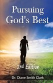 Pursuing God's Best: Volume 1