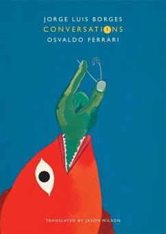 Conversations, Volume 1 - Borges, Jorge Luis; Ferrari, Osvaldo
