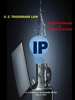 U. S. Trademark Law - Rules of Practice & Federal Statutes - Patent & Trademark Office, U. S.