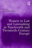 Women in Law and Law-Making in Nineteenth and Twentieth Century Europe