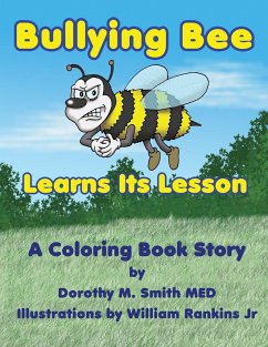 Bullying Bee Learns Its Lesson - Smith, Dorothy M.