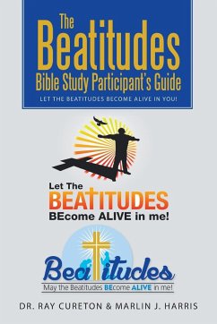 The Beatitudes Bible Study Participant's Guide - Cureton, Ray; Harris, Marlin J.