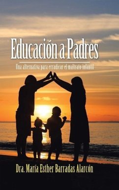 Educación a Padres - Alarcón, Dra. María Esther Barradas
