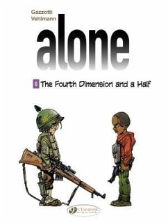 Alone 6 - The Fourth Dimension & A Half - Vehlmann, Fabien