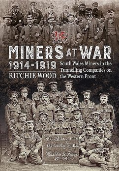Miners at War 1914-1919 - Wood, Ritchie