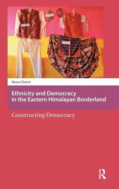 Cover Ethnicity and Democracy in the Eastern Himalayan Borderland