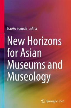 New Horizons for Asian Museums and Museology