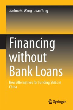 Financing without Bank Loans - Wang, Jiazhuo G.;Yang, Juan