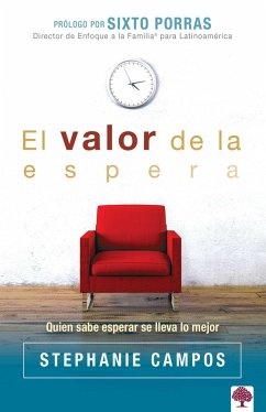 El Valor de la Espera / The Value of Waiting - Campos, Stephanie