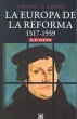 La Europa de la Reforma, 1517-1551 - Bild 1
