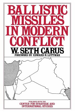 Ballistic Missiles in Modern Conflict - Carus, W.