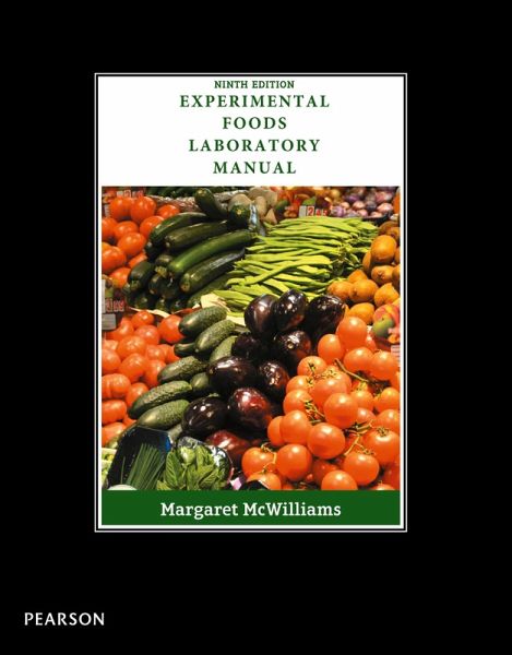 Experimental Foods: Laboratory Manual Experimental Foods: Laboratory Manual