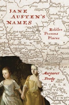 Jane Austen's Names: Riddles, Persons, Places - Doody, Margaret