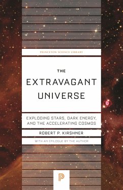 The Extravagant Universe - Kirshner, Robert P.