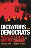Dictators and Democrats: Masses, Elites, and Regime Change